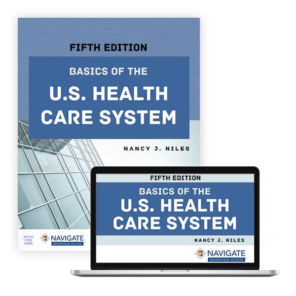 Basics of the U.S. Health Care System, Fifth Edition
