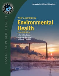 Friis' Essentials of Environmental Heatlh, 4th Edition