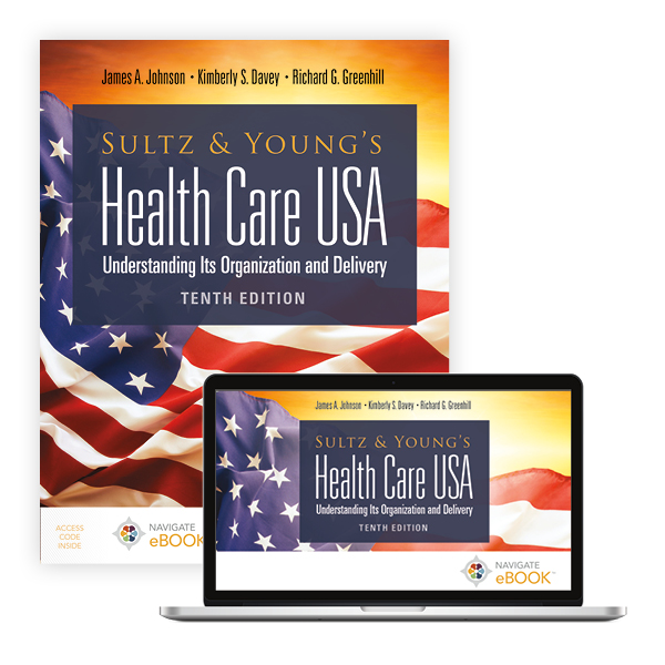 Sultz & Young's Health Care U.S.A., Tenth Edition