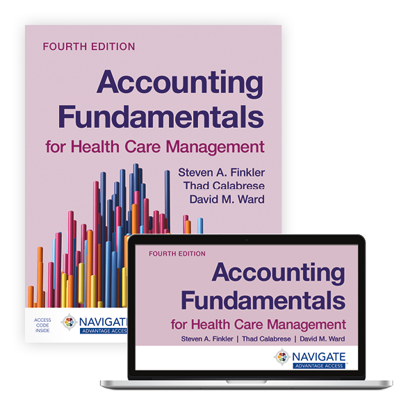 Accounting Fundamentals for Health Care Management, Fourth Edition
