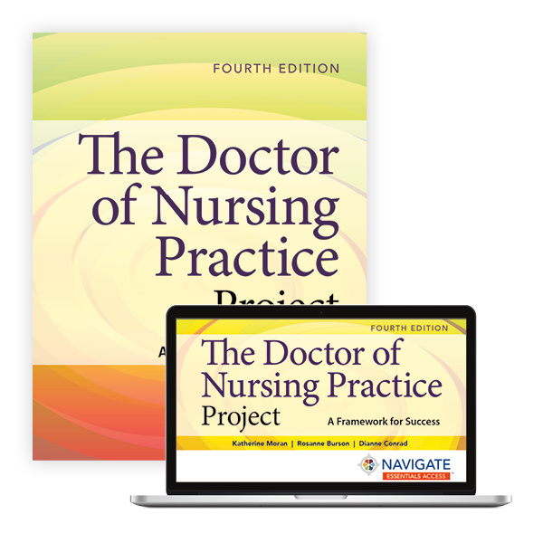 The Doctor of Nursing Practice Project: A Framework for Success